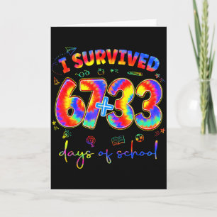 I Survived 100 Days Of School Tiedye Funny Teacher Card