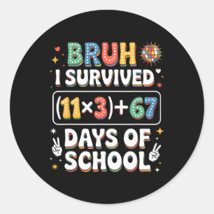 I Survived 100 Days School Bruh Groovy Math Equati Classic Round Sticker