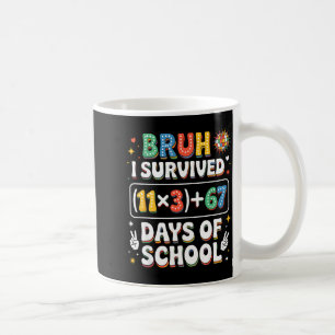 I Survived 100 Days School Bruh Groovy Math Equati Coffee Mug