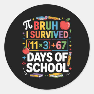 I Survived 100 Days School Bruh Math Equation 100 Classic Round Sticker