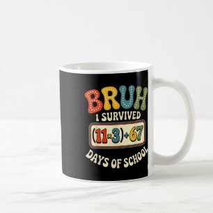 I Survived 100 Days School Bruh Math Equation 100 Coffee Mug