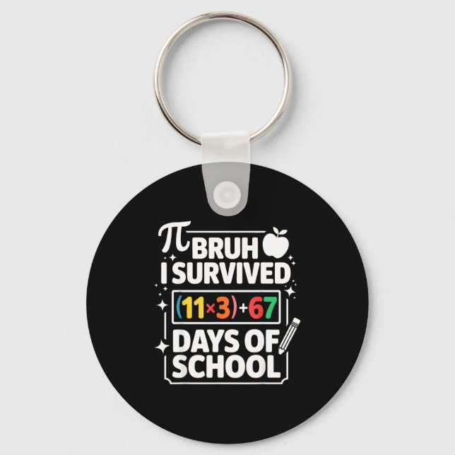 I Survived 100 Days School Bruh Math Equation 100  Key Ring (Front)
