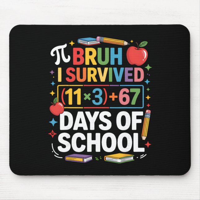 I Survived 100 Days School Bruh Math Equation 100  Mouse Pad (Front)