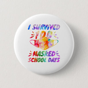 I Survived 100 Masked School Days 6 Cm Round Badge