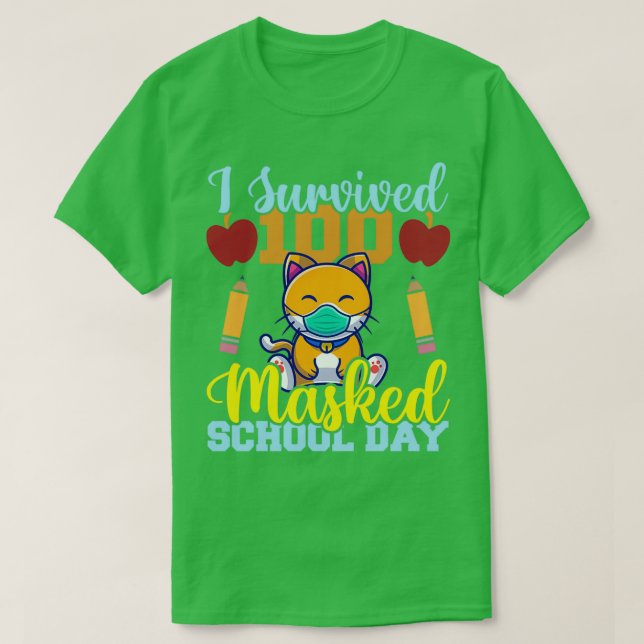 I Survived 100 Masked School Days Cat lover Teache T-Shirt (Design Front)