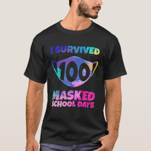 I Survived 100 Masked School Days Student Teacher T-Shirt
