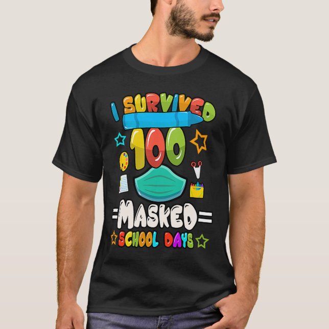 I Survived 100 Masked School kindergarten Days Tea T-Shirt (Front)