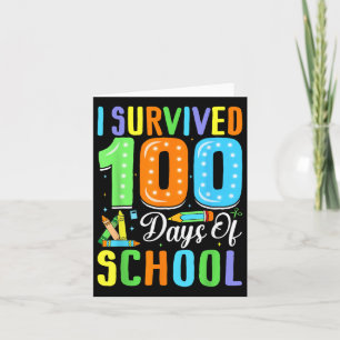 I Survived 100th Days Of School 100 Days Of School Card