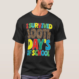 I Survived 100th Days Of School Teacher   Student T-Shirt