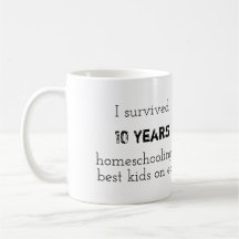 "I Survived 10 Years" homeschooling mug