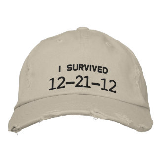 I SURVIVED 12-21-12 EMBROIDERED HAT