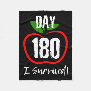 I Survived 180 Days - Cute Funny Last Day Of Schoo Fleece Blanket