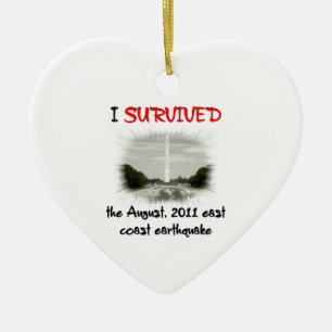 I Survived 2011 East Coast Earthquake Ceramic Ornament