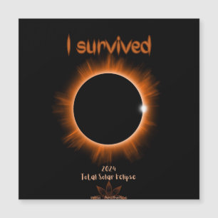 I Survived 2024 Solar Eclipse Magnetic Card