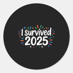 I Survived 2025 Classic Round Sticker