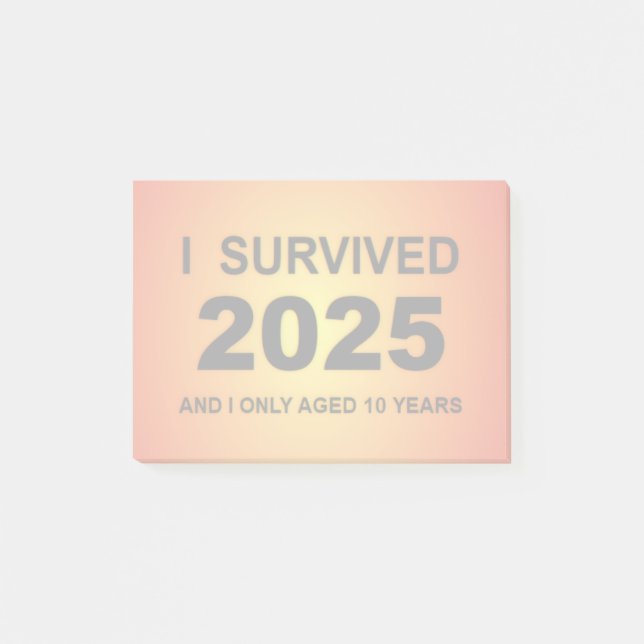 I Survived 2025  Post-it Notes (Front)