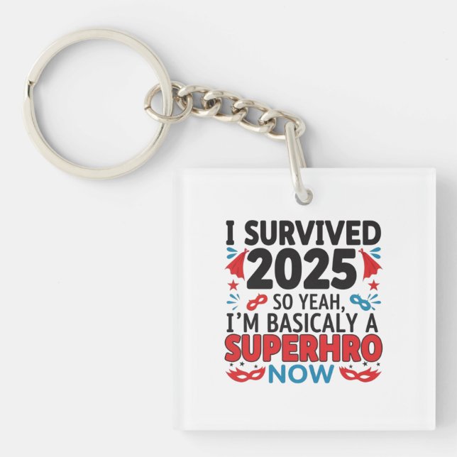  I Survived 2025 - Superhero Key Ring (Front)