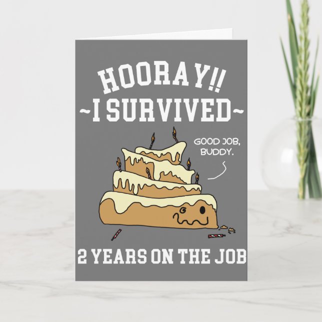 I Survived 2 Years on the Job Employee Anniversary Card (Front)