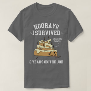 I Survived 2 Years on the Job Employee Anniversary T-Shirt