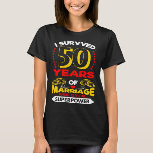 I Survived 50 Years Of Marriage Wedding T-Shirt