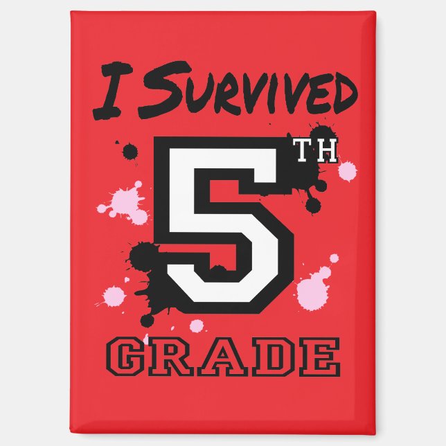 I Survived 5th Grade Magnet (Front)