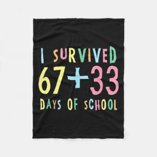 I Survived 67 + 33 Days Of School 100th Day Math T Fleece Blanket