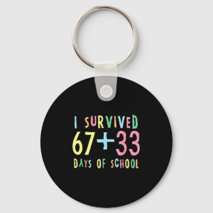 I Survived 67 + 33 Days Of School 100th Day Math T Key Ring