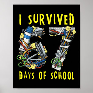 I Survived 67 + 33 Days Of School 100th Day Math T Poster