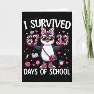 I Survived 67 33 Days Of School Teacher Kids 100th Card