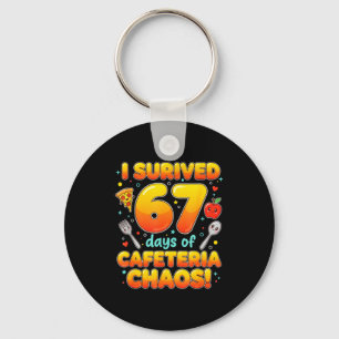I Survived 67 Days Of Cafeteria Chaos 6 7 Meme Lun Key Ring
