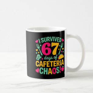 I Survived 67 Days Of Cafeteria Chaos Cute Food Lu Coffee Mug