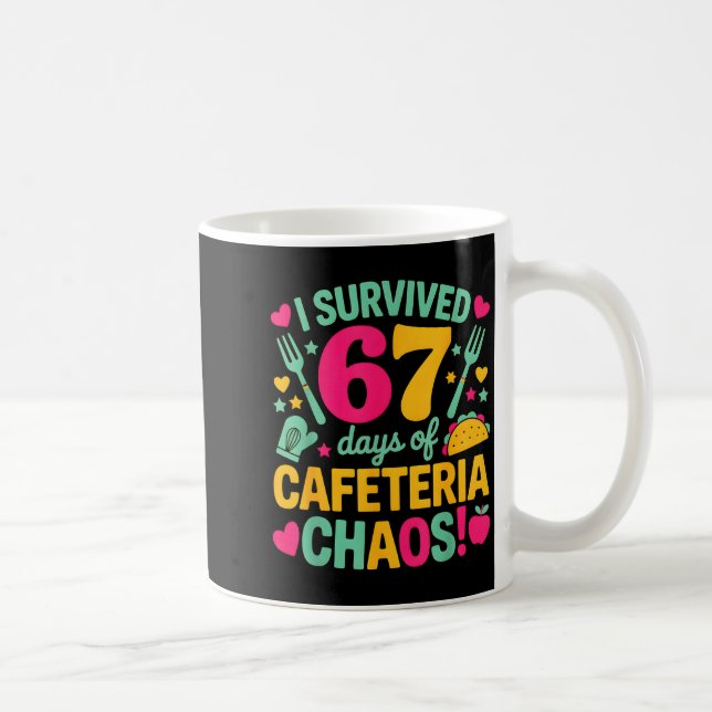 I Survived 67 Days Of Cafeteria Chaos Cute Food Lu Coffee Mug (Right)