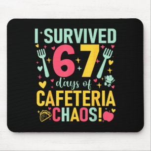 I Survived 67 Days Of Cafeteria Chaos Lunch Lady S Mouse Pad