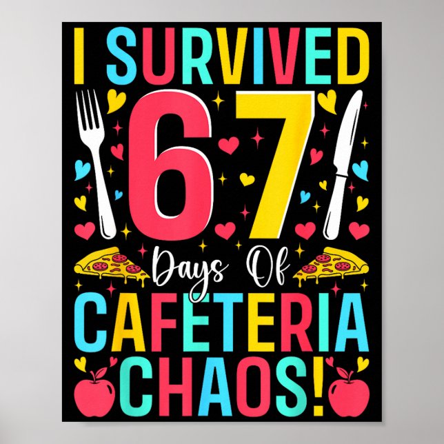 I Survived 67 Days Of Cafeteria Chaos Lunch Lady S Poster (Front)