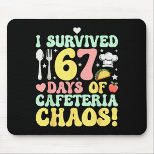 I Survived 67 Days Of Cafeteria Chaos Six Seven Me Mouse Pad