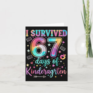 I Survived 67 Days Of Kindergarten Funny Six Seven Card