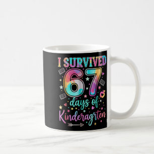 I Survived 67 Days Of Kindergarten Funny Six Seven Coffee Mug