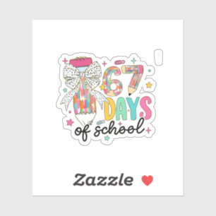 I Survived 67 Days of School 100 Days Of School