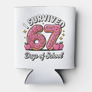 I Survived 67 Days of School 100 Days of School Can Cooler