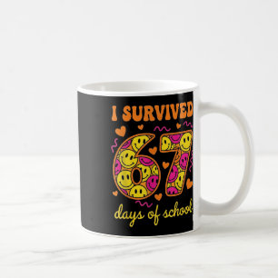 I Survived 67 Days Of School 100 Days Six Seven Br Coffee Mug