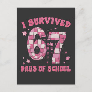 I Survived 67 Days of School 100th Days Of School Postcard