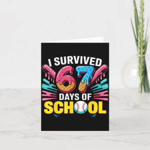 I Survived 67 Days Of School 67 Meme Baseball Ice  Card