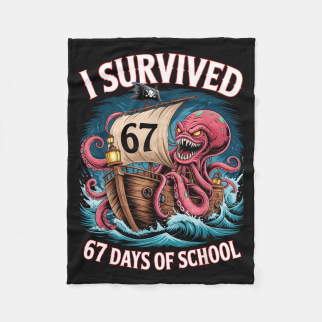 I Survived 67 Days Of School 6-7 Boys Kids Rate Oc Fleece Blanket (Front)