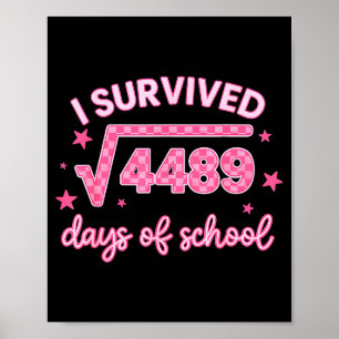 I Survived 67 Days Of School 6-7 Meme Math Teacher Poster