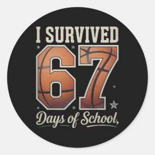 I Survived 67 Days Of School Bysketbyll Teacher St Classic Round Sticker