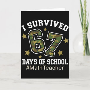 I Survived 67 Days Of School Camo 6 7 Meme Math Te Card