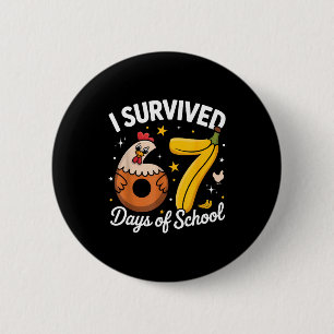 I Survived 67 Days Of School Chicken Banana Kids 6 6 Cm Round Badge