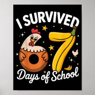 I Survived 67 Days Of School Chicken Banana Kids 6 Poster