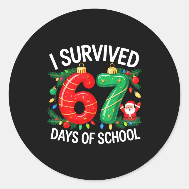 I Survived 67 Days Of School Christmas Candy Cane  Classic Round Sticker (Front)