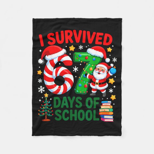 I Survived 67 Days Of School Christmas Candy Cane  Fleece Blanket (Front)